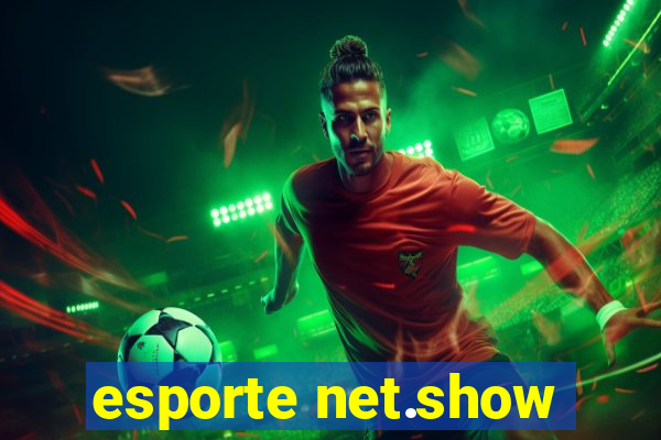 esporte net.show